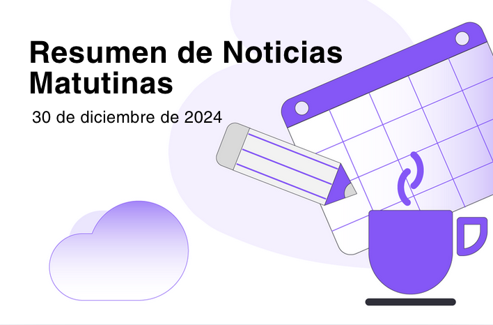 Resumen de noticias criptográficas matutinas de FameEX | 30 de diciembre de 2024