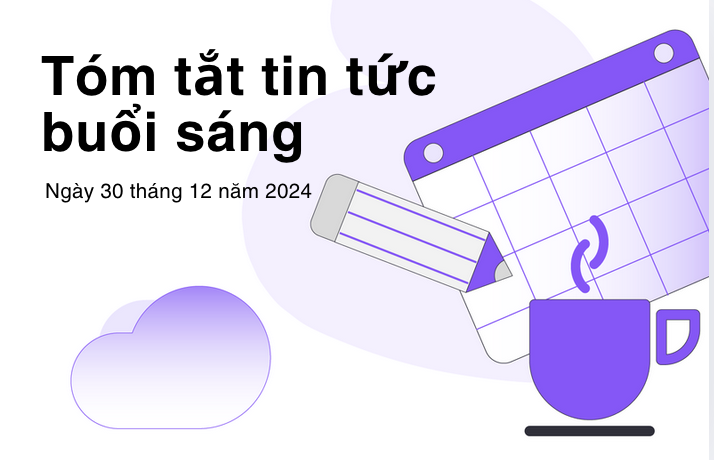 Bản tóm tắt tin tức buổi sáng về tiền điện tử của FameEX | Ngày 30 tháng 12 năm 2024