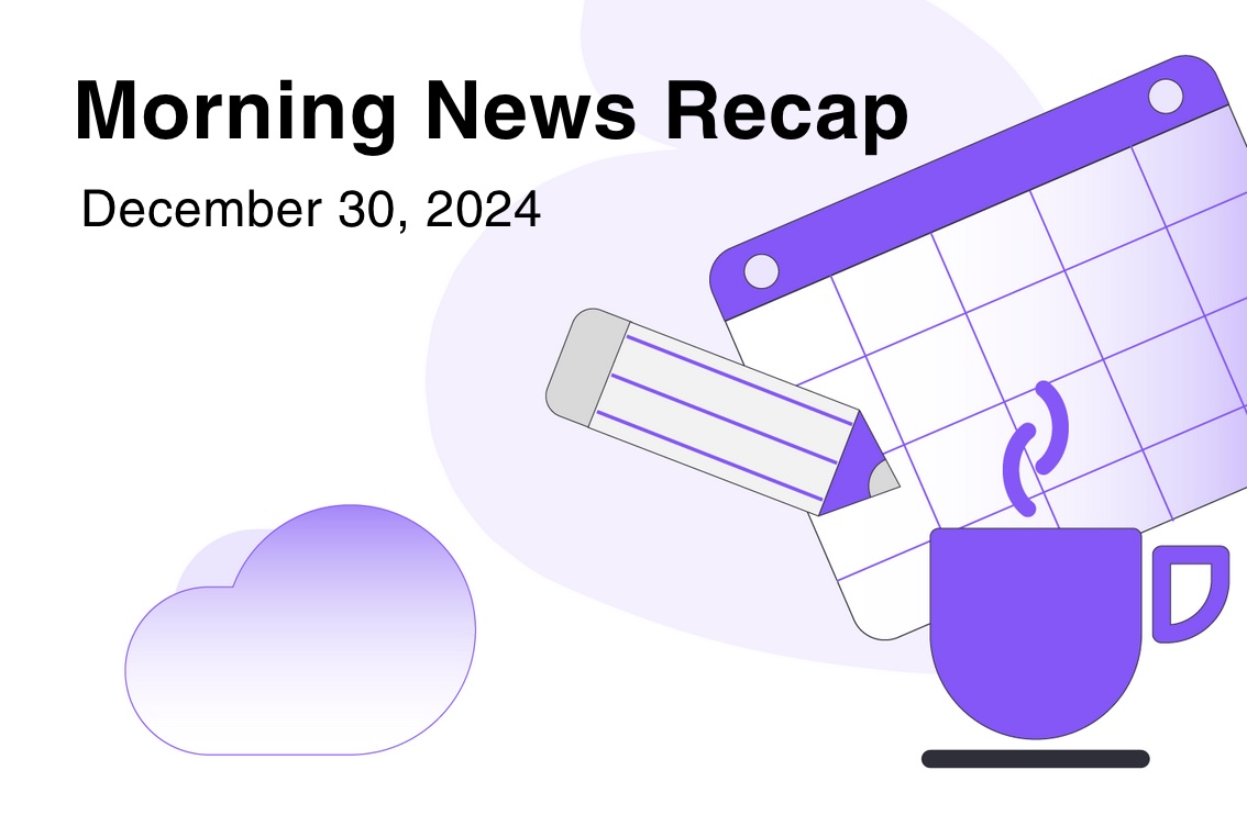 FameEX Morning Crypto News Recap | December 30, 2024